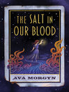 Cover image for The Salt in Our Blood